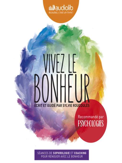 Title details for Vivez le bonheur by Sylvie Roucoulès - Wait list